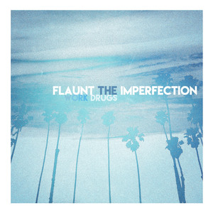 Flaunt the Imperfection cover