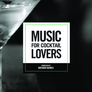 Music For Cocktail Lovers cover