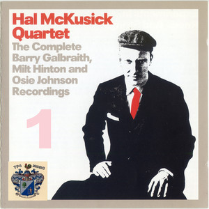 Complete Barry Galbraith, Milt Hinton and Ossie Johnson Recordings Vol. 1 album