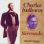 Charles Kullman And The Art Of The Serenade Albumcover
