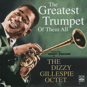 Dizzy Gillespie and His Octet