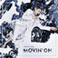 Movin On cover