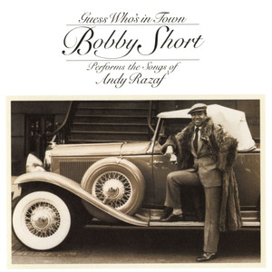 Guess Who's In Town: Bobby Short Performs the Songs of Andy Razaf album