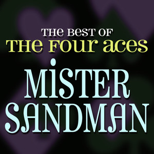 Mister Sandman - The Best Of The Four Aces album