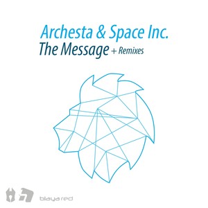 The Message (Remixes) (feat. Space Inc.) Albumcover