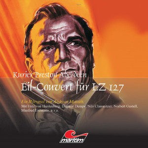 Folge 3: Eil-Couvert für LZ 127 Audiobook