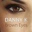 Danny Brown - Brown Eyes