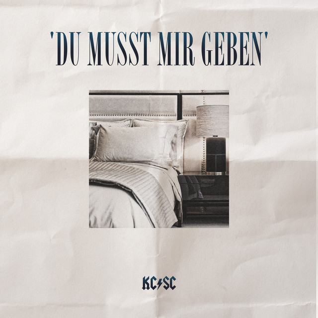 Kc Rebell Du Musst Mir Geben