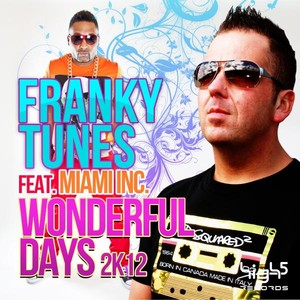 Franky Tunes feat. Miami Inc.