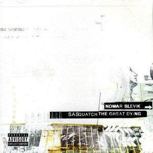 Sasquatch: The Great Dying Albumcover