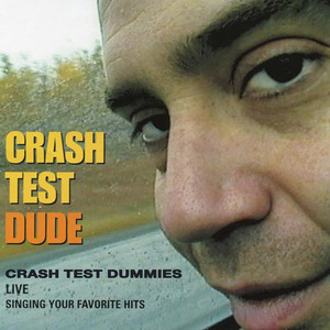 Crash Test Dude (Live) album