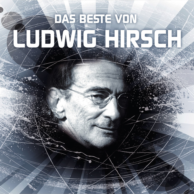 Ludwig Hirsch Und Der Schnee Draußen Schmilzt