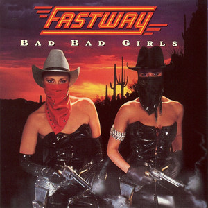 Bad Bad Girls album