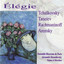 Tchaikovksy, Taneyev, Rachmaninoff, Arensky: Élégie Albumcover