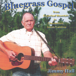 Bluegrass Gospel From Sugarloaf Mountain In Chesterfield, South Carolina cover