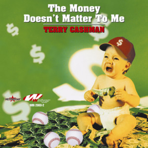 The Money Doesn't Matter To Me album