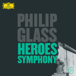 Glass: Heroes Symphony album