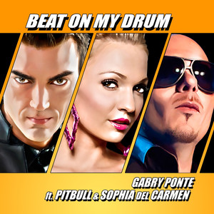 Beat On My Drum (feat. Pitbull, Sophia Del Carmen) album