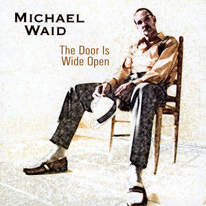 The Door Is Wide Open Albumcover