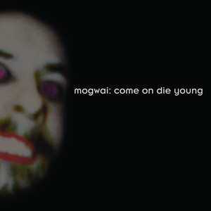 Come On Die Young (Deluxe Edition) album