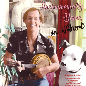 Instrumentally Yours, Ian Whitcomb album