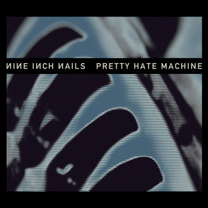 Pretty Hate Machine: 2010 Remaster (International Version) album