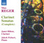 Reger: Clarinet Sonatas (Complete) Albumcover