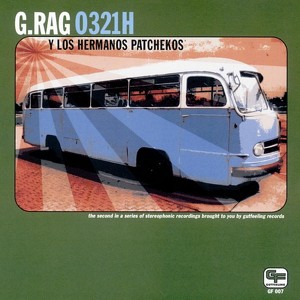 G. Rag Y Los Hermanos Patchekos