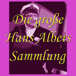 Die große Hans Albers Sammlung cover