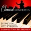 Classical Concertos - Beethoven, Piano Concertos Nos. 3 and 5 Emperor Albumcover