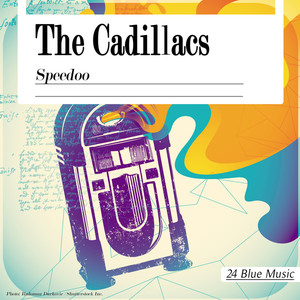The Caddillacs: Speedoo album