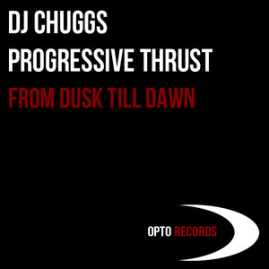 Dj Chuggs And Progressive Thrust