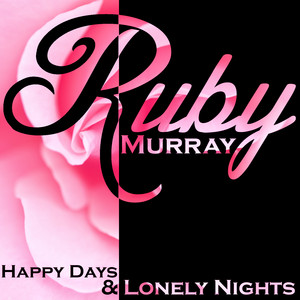 Happy Days & Lonely Nights album