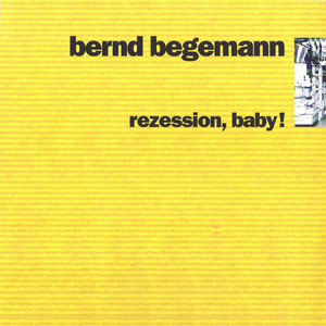 Rezession, Baby! cover