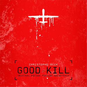 Good Kill (Original Motion Picture Soundtrack) album