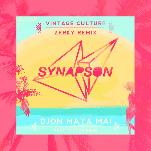Synapson Feat Victor Deme Djon Maya Mai