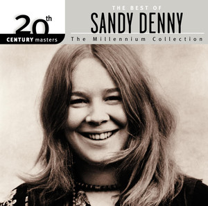 20th Century Masters: The Millennium Collection: Best Of Sandy Denny album