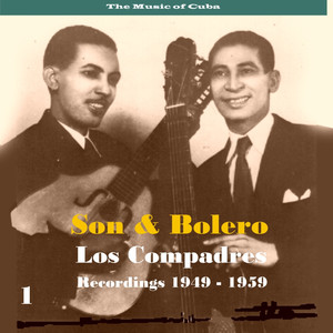 The Music of Cuba - Son & Bolero / Recordings 1949 - 1959, Vol. 1 cover