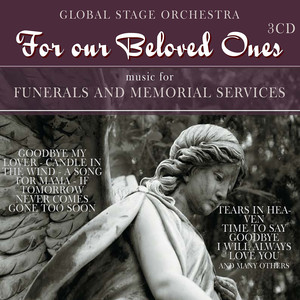For Our Beloved Ones - Music for Funerals & Memorial Services album