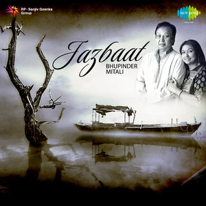 Jazbaat: Bhupinder & Mitali album