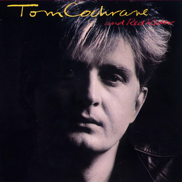 Tom Cochrane And Red Rider cover