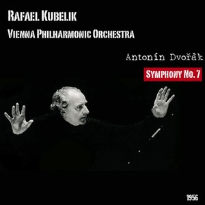 Vienna Philharmonic Orchestra, Rafael Kubelik (Conductor)