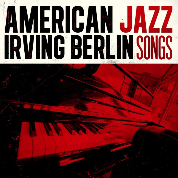 American Jazz - Irving Berlin Songs cover
