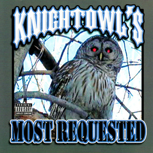 Knightowl's Most Requested album