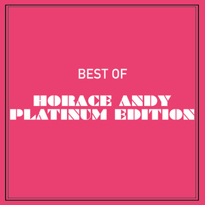 Best of Horace Andy Platinum Edition album