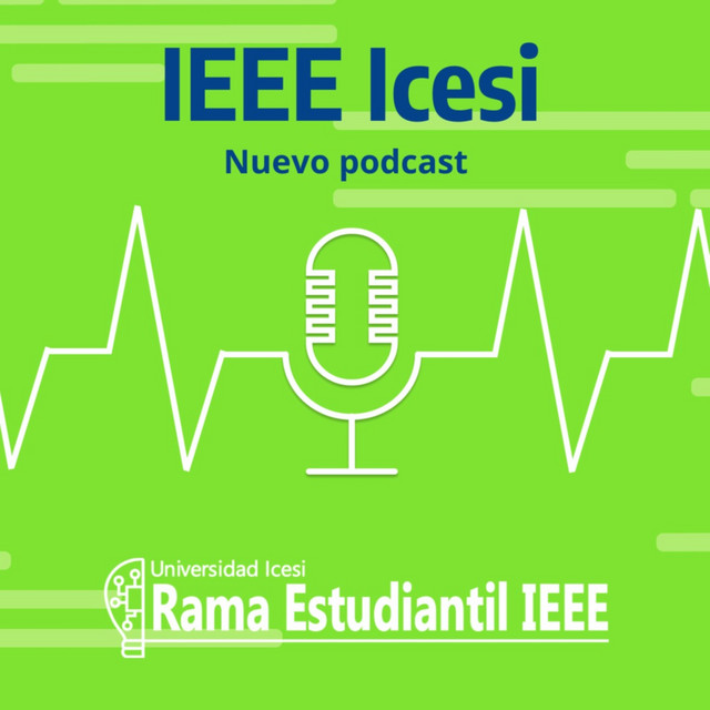 IEEE Icesi | Podcast on Spotify