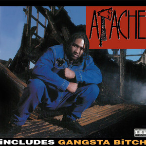 Apache Ain't Shit cover
