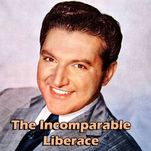 The Incomparable Liberace cover