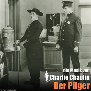 Der Pilger (Original Motion Picture Soundtrack) [The Chaplin Revue] album