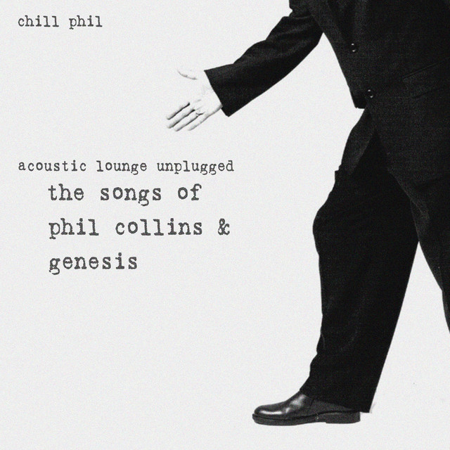 Acoustic Lounge Unplugged: The Songs Of Phil Collins & Genesis cover